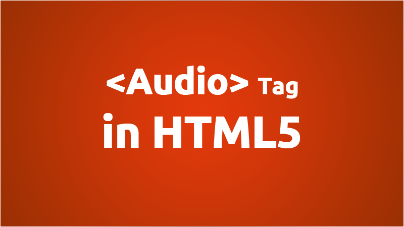 Audio Tag HTML5