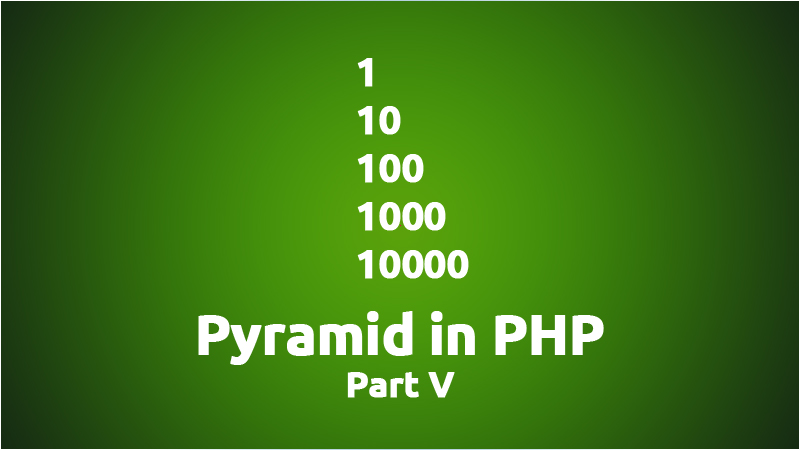 PHP Pyramid Part 5