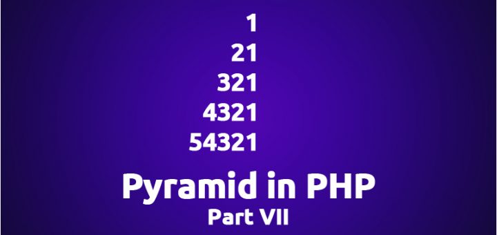 PHP Pyramid Part 7