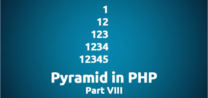PHP Pyramid Part 8