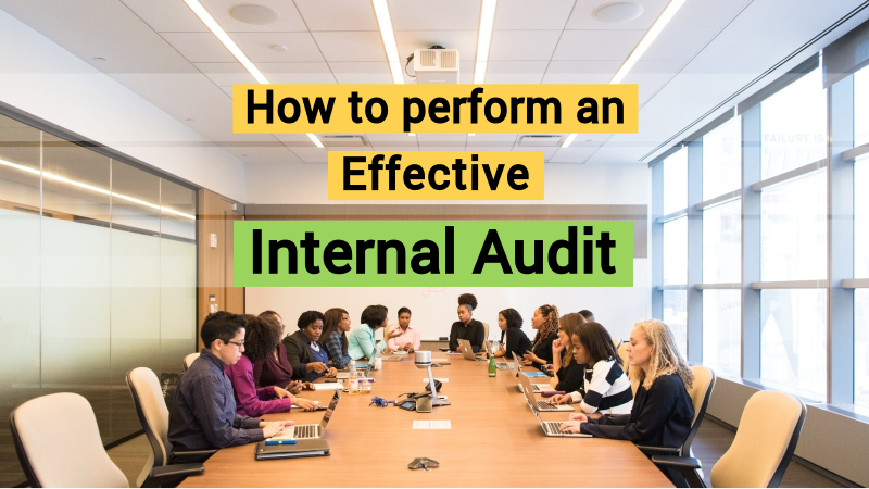 Steps to Performing an Internal Audit Effectively